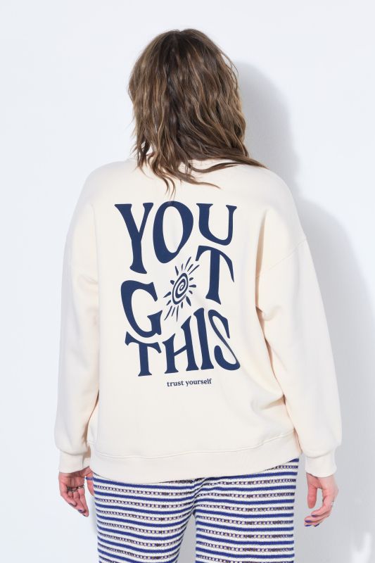 You Got This Sweatshirt